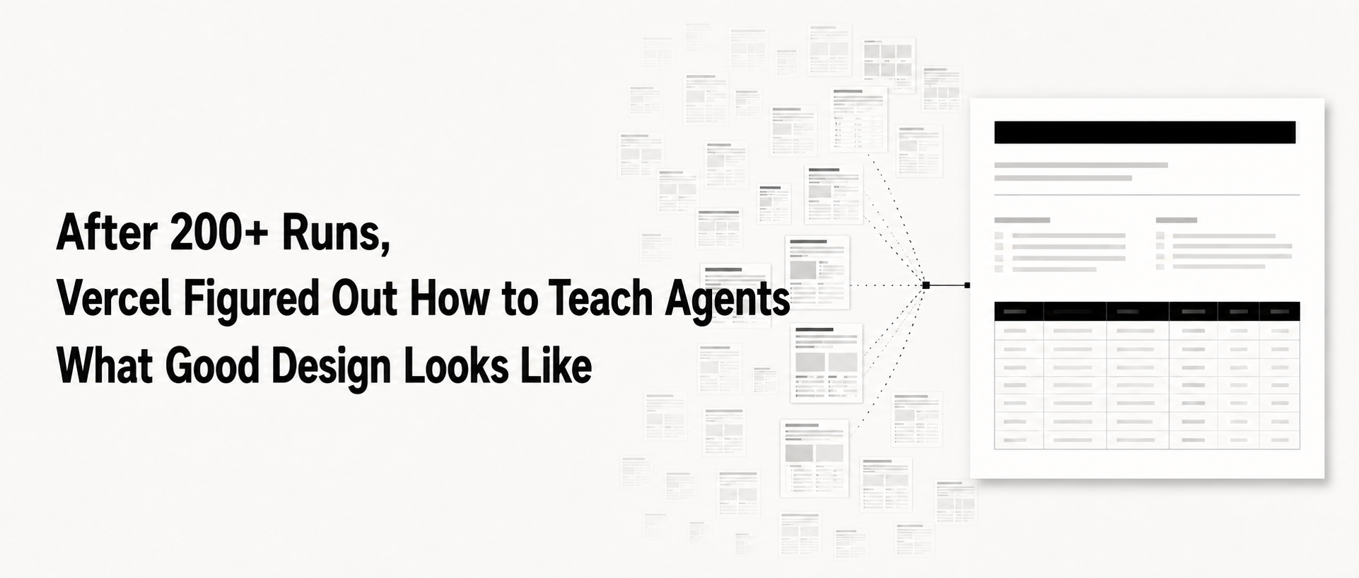 After 200+ runs, Vercel figured out how to teach agents what good design looks like